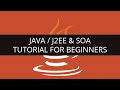 Java / J2EE & SOA Tutorial for Beginners | Edureka