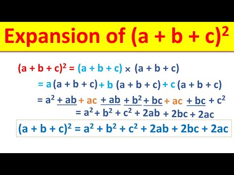 Expansion Of (a + B + C) ^2 = A^2 + B^2 + C^2 + 2ab + 2bc + 2ac ...