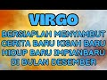 VIRGO♍️BERSIAPLAH MENYAMBUT CERITA BARU KISAH BARU HIDUP BARU IMPIAN BARU DIBULAN DESEMBER🥳💕🔮#virgo