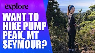 Hiking Mount Seymour | Easy Adventures Near Vancouver | EXPLORE MAGAZINE