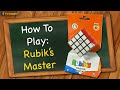 How to play Rubik's Master