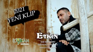 ETKİN Haketmedimki 2021