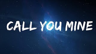 The Chainsmokers, Bebe Rexha - Call You Mine (Lyrics)  | Songs Mix