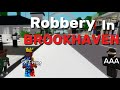 A Robbery in BROOKHAVEN @THEBLURE