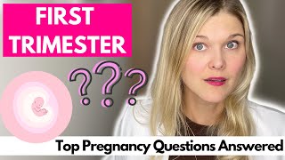 How To Survive The First Trimester: Top Health Tips and Pregnancy Questions Answ