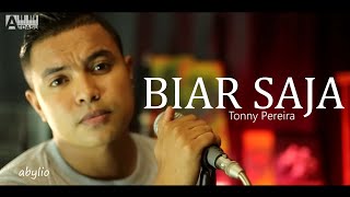 BIAR SAJA Tonny Pereira Cover By Abylio