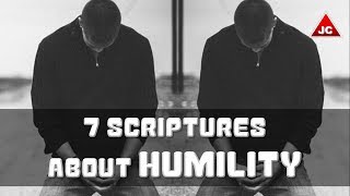 Bible Verses About Humility - 7 Scriptures Episode 6