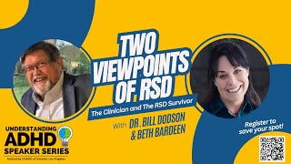 ADHD & Rejection Sensitive Dysphoria - Dr. Bill Dodson & Beth Bardeen