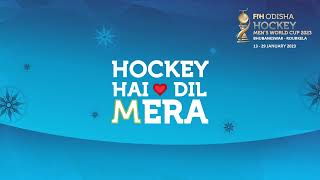 The Hockey World Cup 2023 Song  Lyrics Video HockeyHaiDilMera HockeyComesHome HWC2023