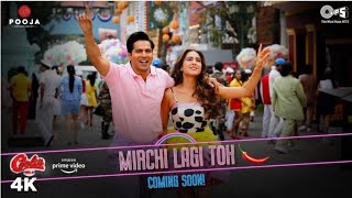 Mirchi Lagi Toh | Varun Dhawan | Sara Ali Khan | Alka Yagnik | Kumar Sanu | Coolie No1 | Out Soon
