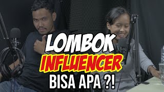 LOMBOK INFLUENCER = STAR SYNDROME?!!