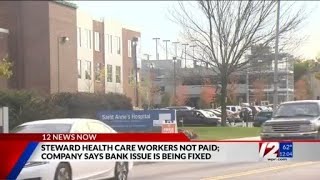 Steward health care workers not paid