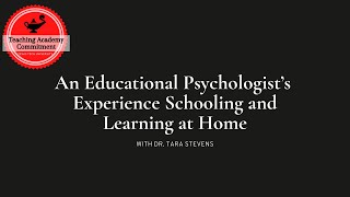 An Educational Psychologist’s Experience Schooling and Learning at Home