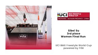 Sibei Sun - 3rd place Women Final UCI BMX Freestyle World Cup Bazhong 2023