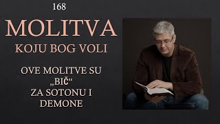 168 MOLITVA koju Bog voli - Molitve koje iznosim u emisiji su BIČ za sotonu i demone! Ohrabri se...