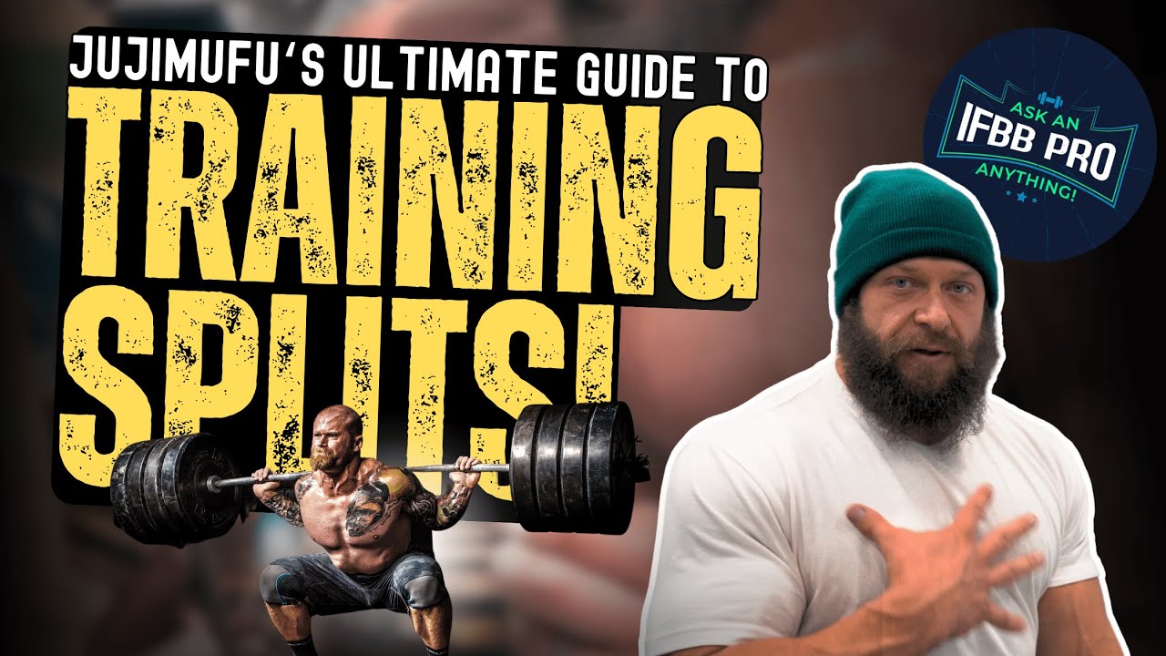 Jujimufu's Ultimate Guide To Training Splits! - YouTube