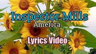 Inspector Mills - America (Lyrics Video)