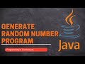 RANDOM NUMBER GENERATOR | PROGRAM IN 3 TECHNIQUES | JAVA