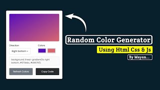 Random Colour Generator Using HTML, CSS & JavaScript | MayanCoders