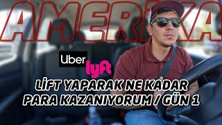 AMERIKA'DA LİFT YAPARAK NE KADAR PARA KAZANIYORUM / GUN 1