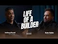 Life of a Builder | Anthony Reweti | Better Builder Podcast | Ep_18