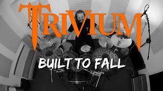 Trivium - Built to Fall Drum Cover