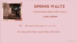 [Vietsub] Spring Waltz - Carla Bruni (봄밤 / One Spring Night OST Part 5)