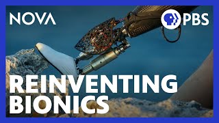 NOVA | Reinventing Bionics | Augmented | PBS