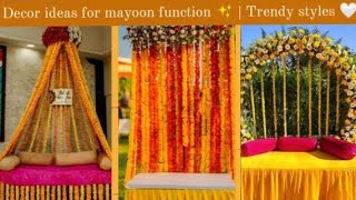 Decore ideas for mayoon function ✨| Home made ideas 💡| Trendy styles #mayoonfunctionideas🎉