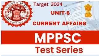 MPPSC PRELIMS 2024।। UNIT-8 current affairs।। TEST SERIES।। FLT