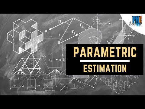 Parametric Estimation | Tools and Techniques