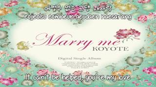 Koyote - Marry Me [English subs + Romanization + Hangul] HD