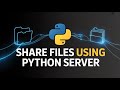 Share Files Using Python Server | Transfer Files Between Devices Easily!