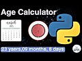 Age Calculate Using PYTHON | Age calculator program | - Get current year