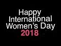 Happy International Women's Day 2018