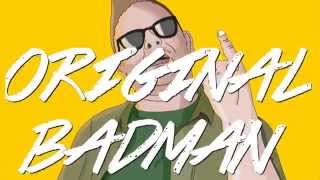 Boom Da Bash - Original Badman (Lyrics Video)