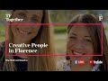 Creative People in Florence | TF Together