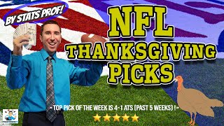 NFL Thanksgiving Picks (by Statistics Professor)!!!