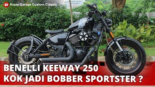 Modifikasi ‼️ Benelli Keeway 250 jadi Bobber Sportster | Kojay Garage