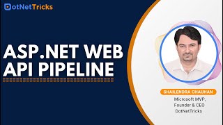 What is ASP.NET Web API Pipeline? | ASP.NET Web API Pipeline Components | DotNetTricks