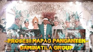 Prosesi Mapag Panganten - Daminatila Group