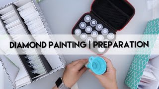 Diamond Painting -  Preparation | HAED - NEW Smaller Project