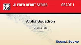 Alpha Squadron, by Greg Hillis – Score & Sound