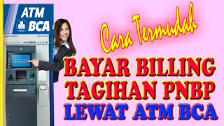 Cara Pembayaran Tagihan Billing PNBP melalui ATM BCA || BUKU PELAUT ONLINE