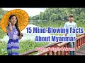 Top 15 Interesting Facts about Myanmar | Hyperpolyglot Akram