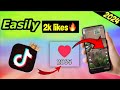 2000 Free TikTok Likes 2024 || How to Increase TikTok Likes (Without Login)