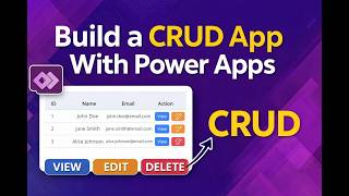 Build a CRUD Application in Power Apps | View, Edit, Update & Delete Data