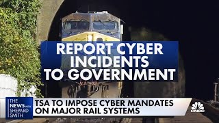 TSA to impose cyber mandates on major U.S. rail systems