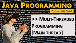 Java Multithreaded Programming - Main Thread