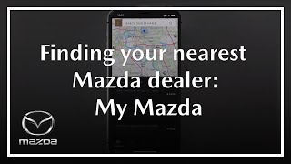 MyMazda | How to find your nearest Mazda dealer